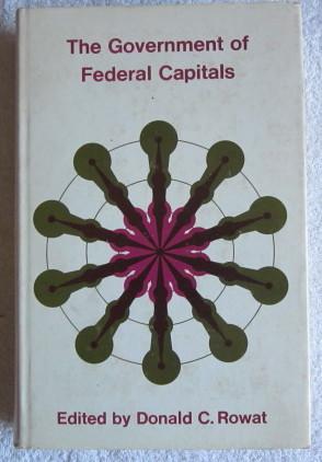 Image du vendeur pour The Government of Federal Capitals mis en vente par Glenbower Books