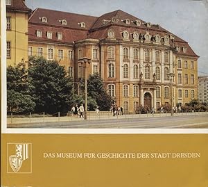 Bild des Verkufers fr Das Museum fr Geschichte der Stadt Dresden zum Verkauf von Flgel & Sohn GmbH