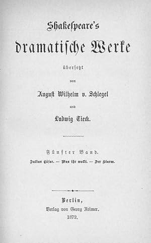 Image du vendeur pour Shakespeare's dramatische Werke Fnfter Band: Julius Csar Was ihr wollt Der Sturm und Sechster Band: Hamlet Der Kaufmann von Venedig Wie es euch gefllt Shakespear's dramatische Werke Band 5-6 mis en vente par Flgel & Sohn GmbH