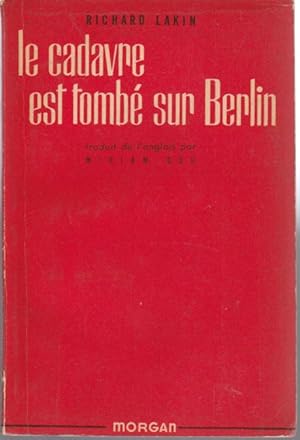 Le cadavre est tombé sur Berlin