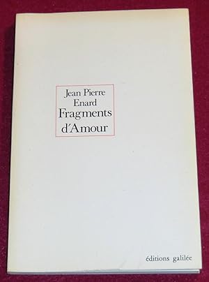 Imagen del vendedor de FRAGMENTS D'AMOUR a la venta por LE BOUQUINISTE