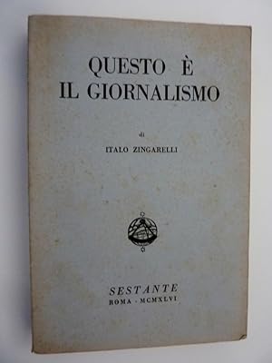 Imagen del vendedor de QUESTO E' IL GIORNALISMO" a la venta por Historia, Regnum et Nobilia