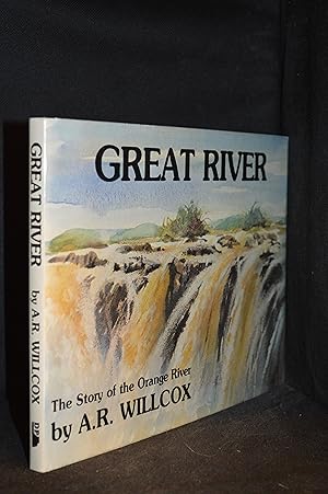 Great River; The Story of the Orange River