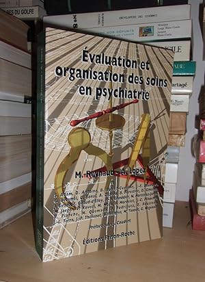 Imagen del vendedor de EVALUATION ET ORGANISATION DES SOINS EN PSYCHIATRIE : Prface De A.-J. Coudert a la venta por Planet's books