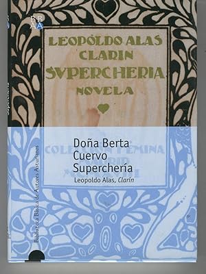 Imagen del vendedor de DOA BERTA - CUERVO - SUPERCHERIA Biblioteca basica de Autores Asturianos. Estado nuevo a la venta por Librera Hijazo