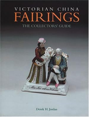 Imagen del vendedor de Victorian China Fairings: the Collectors' Guide a la venta por artbook-service