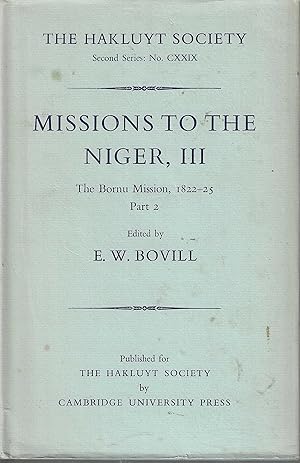 Imagen del vendedor de Missions to the Niger. Volume III. The Bornu Mission 1822-25, Part 2. a la venta por Tinakori Books