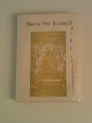 THE SHADOW OVER INNSMOUTH
