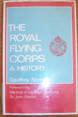 Royal Flying Corps, The: A History