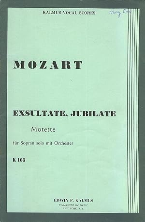 Exsultate, Jubilate. Motette. Für Sopran-Solo mit Orchester. K. V. 165