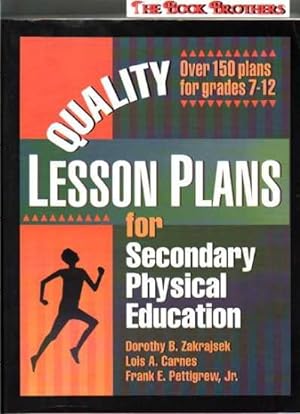 Imagen del vendedor de Quality Lesson Plans for Secondary Physical Education a la venta por THE BOOK BROTHERS