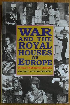 War and the Royal Houses of Europe in the Twentieth Century