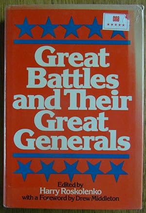 Great Battles and Their Great Generals