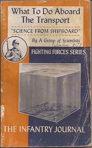 Imagen del vendedor de What To Do Aboard The Transport "Science From Shipboard:" A simple manual of information and instruction for those who cross the sea in ships to fight for freedom a la venta por Auldfarran Books, IOBA