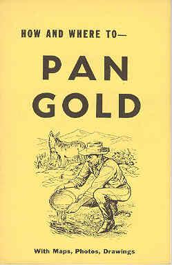 Image du vendeur pour How and Where to Pan Gold mis en vente par The Book Faerie