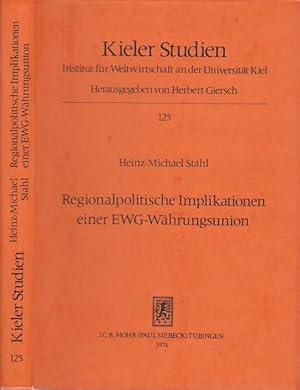 Bild des Verkufers fr Regionalpolitische Implikationen einer EWG-Whrungsunion. zum Verkauf von Antiquariat Carl Wegner