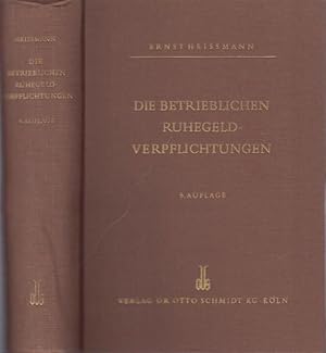 Bild des Verkufers fr Die betrieblichen Ruhegeldverpflichtungen / Ruhegeld-Verpflichtungen. zum Verkauf von Antiquariat Carl Wegner