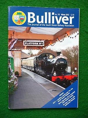 Bulliver No.195 Winter 2012 (The Journal Of The South Devon Railway Association)