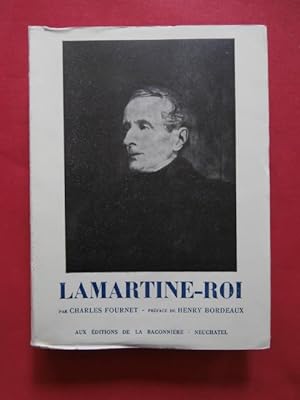 Imagen del vendedor de Lamartine roi a la venta por Tant qu'il y aura des livres
