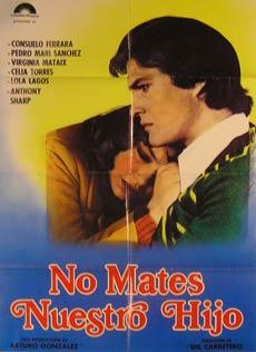 Imagen del vendedor de No Mates Nuestro Hijo. Movie poster. (Cartel de la Pelcula). a la venta por Wittenborn Art Books