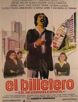 El Billetero: Cd. Nezahualcoyotl. Movie poster. (Cartel de la Película).