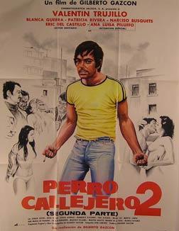 Perro Callejero 2. Movie poster. (Cartel de la Película).