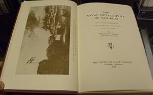 Imagen del vendedor de THE NAVAL DEPARTMENT OF SAN BLAS. New Spain's Bastion for Alta California and Nootka, 1767 to 1798. a la venta por Parnassus Book Service, Inc