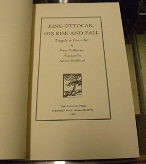 Seller image for KING OTTOCAR. HIS RISE AND FALL. Tragedy in Five Acts. for sale by Parnassus Book Service, Inc