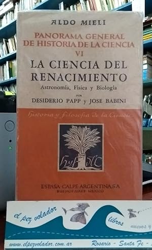 Imagen del vendedor de La Ciencia Del Renacimiento. Astronoma, Fsica y Biologa a la venta por Librera El Pez Volador