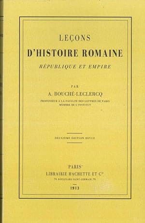 Leçons d'histoire romaine. République et Empire