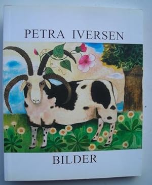 Petra Iversen. Bilder. [Mit einer handschriftlichen Widmung der Künstlerin].