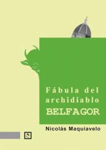 Imagen del vendedor de FABULA DEL ARCHIDIABLO BELFAGOR a la venta por KALAMO LIBROS, S.L.