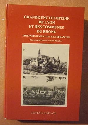 Imagen del vendedor de Grande encyclopdie de Lyon et des communes du Rhne (Volume IV) a la venta por Domifasol