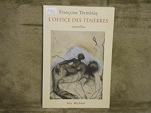 L'office Des Tenebres: Nouvelles