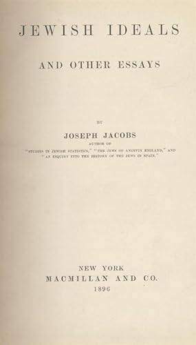 JEWISH IDEALS, AND OTHER ESSAYS