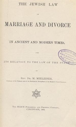 Image du vendeur pour THE JEWISH LAW OF MARRIAGE AND DIVORCE IN ANCIENT AND MODERN TIMES: AND ITS RELATION TO THE LAW OF THE STATE mis en vente par Dan Wyman Books, LLC