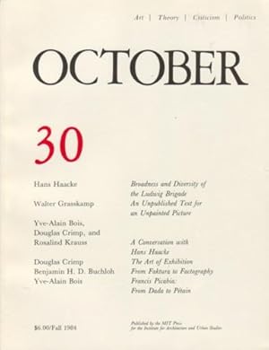 Bild des Verkufers fr OCTOBER 30: ART/ THEORY/ CRITICISM/ POLITICS - FALL 1984 zum Verkauf von Arcana: Books on the Arts