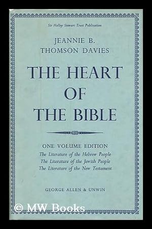 Seller image for The Heart of the Bible. by Jeannie B. Thomson Davies, One Volume Edition. for sale by MW Books