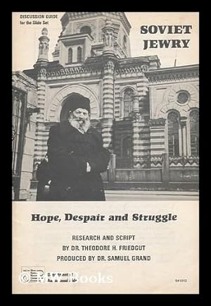 Immagine del venditore per Soviet Jewry - Hope, Despair and Struggle venduto da MW Books