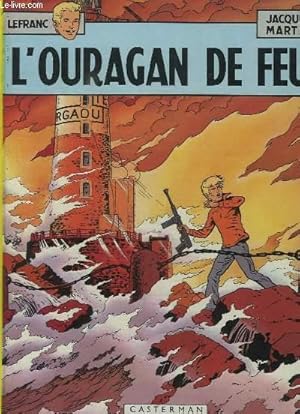 Seller image for L OURAGAN DE FEU. for sale by Le-Livre