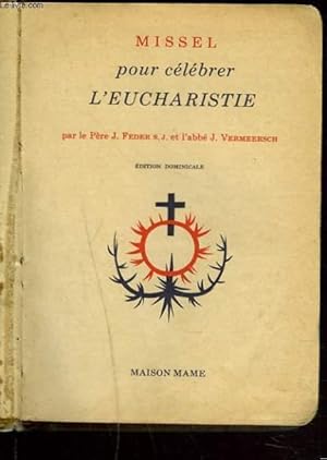 Seller image for MISSEL POUR CELEBRER L'EUCHARISTIE for sale by Le-Livre