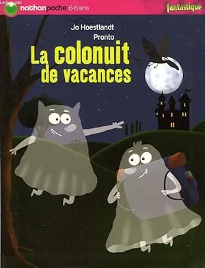 Bild des Verkufers fr LA COLONUIT DE VACANCES zum Verkauf von Le-Livre