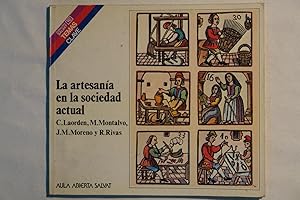 Immagine del venditore per La artesan�a en la sociedad actual venduto da NOMBELA LIBROS USADOS