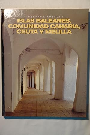 Imagen del vendedor de Nuestros Pueblos: Islas Baleares, Comunidad Canaria, Ceuta y Melilla a la venta por NOMBELA LIBROS USADOS