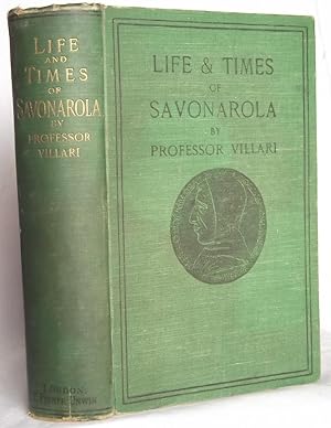 Imagen del vendedor de Life and Times of Girolamo Savonarola a la venta por N. Marsden