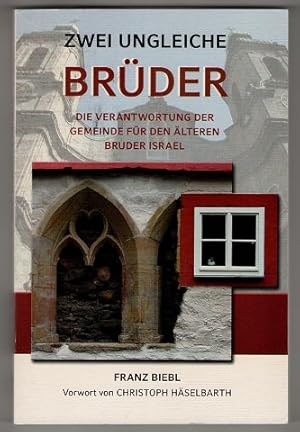 Bild des Verkufers fr Zwei ungleiche Brder : Die Verantwortung der Gemeinde fr den lteren Bruder Israel. zum Verkauf von Antiquariat Peda