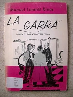 Seller image for La Garra: Drama en Dos Actos y en Prosa for sale by P Peterson Bookseller