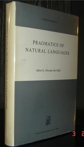 Image du vendeur pour Pragmatics of Natural Languages. mis en vente par Chris Duggan, Bookseller