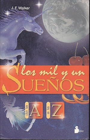 LOS MIL Y UN SUEÑOS De la A a la Z 2ªEDICION