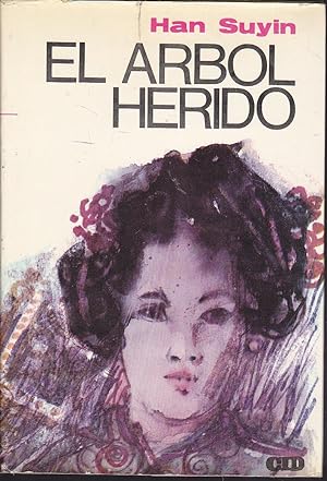 EL ARBOL HERIDO China biografía historía autobiografía 1ªEDICION (colecc Altor)